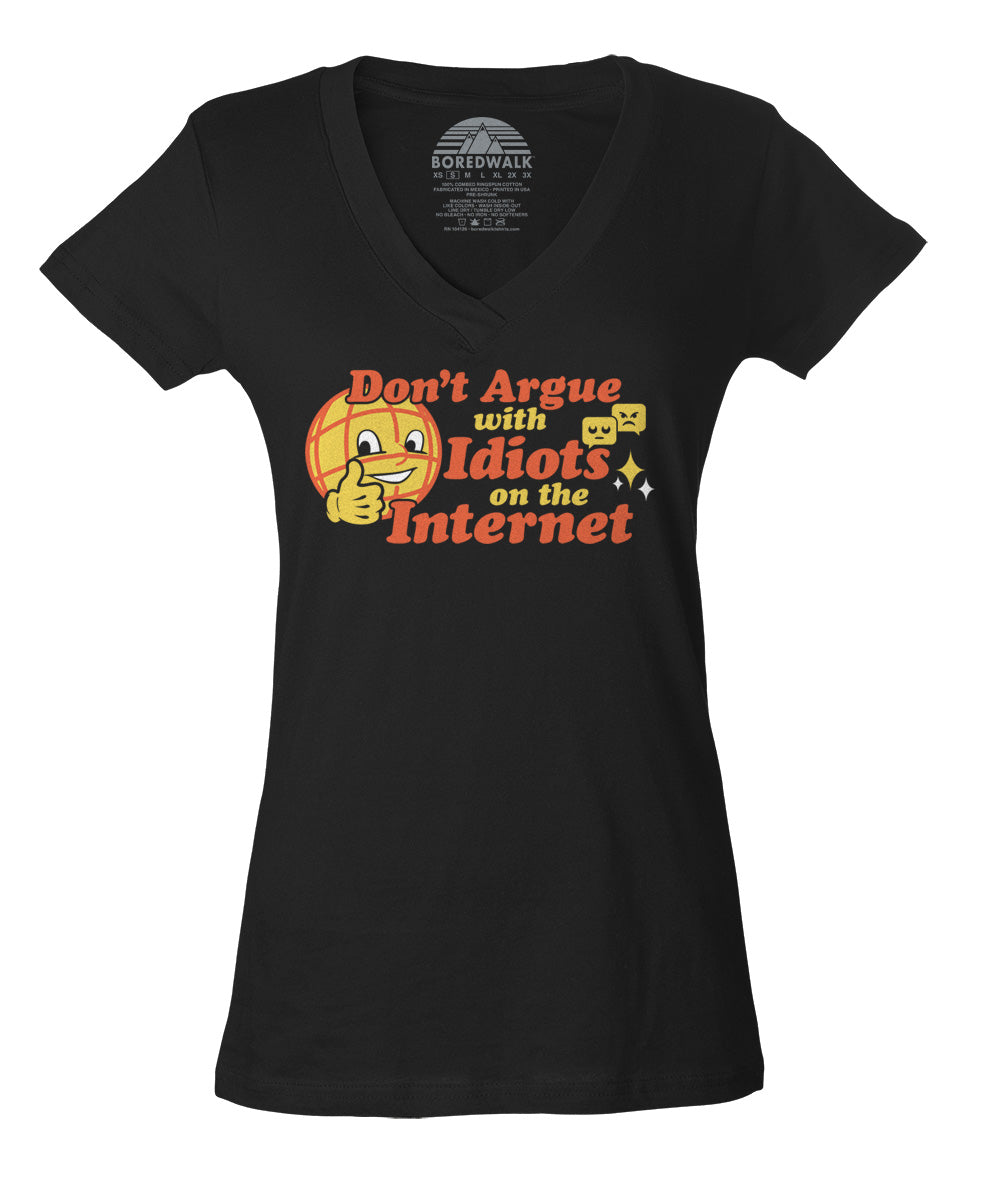 Women's Don't Argue With Idiots On The Internet Vneck T-Shirt