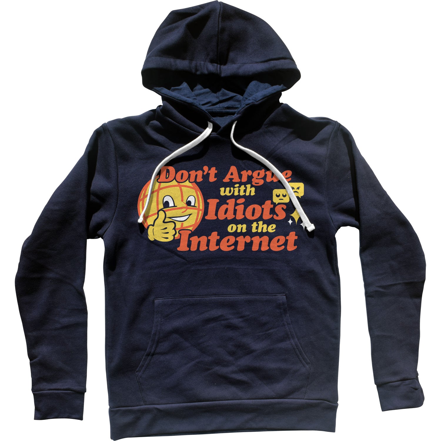 Don t Argue With Idiots On The Internet Unisex Hoodie Select a Size Navy