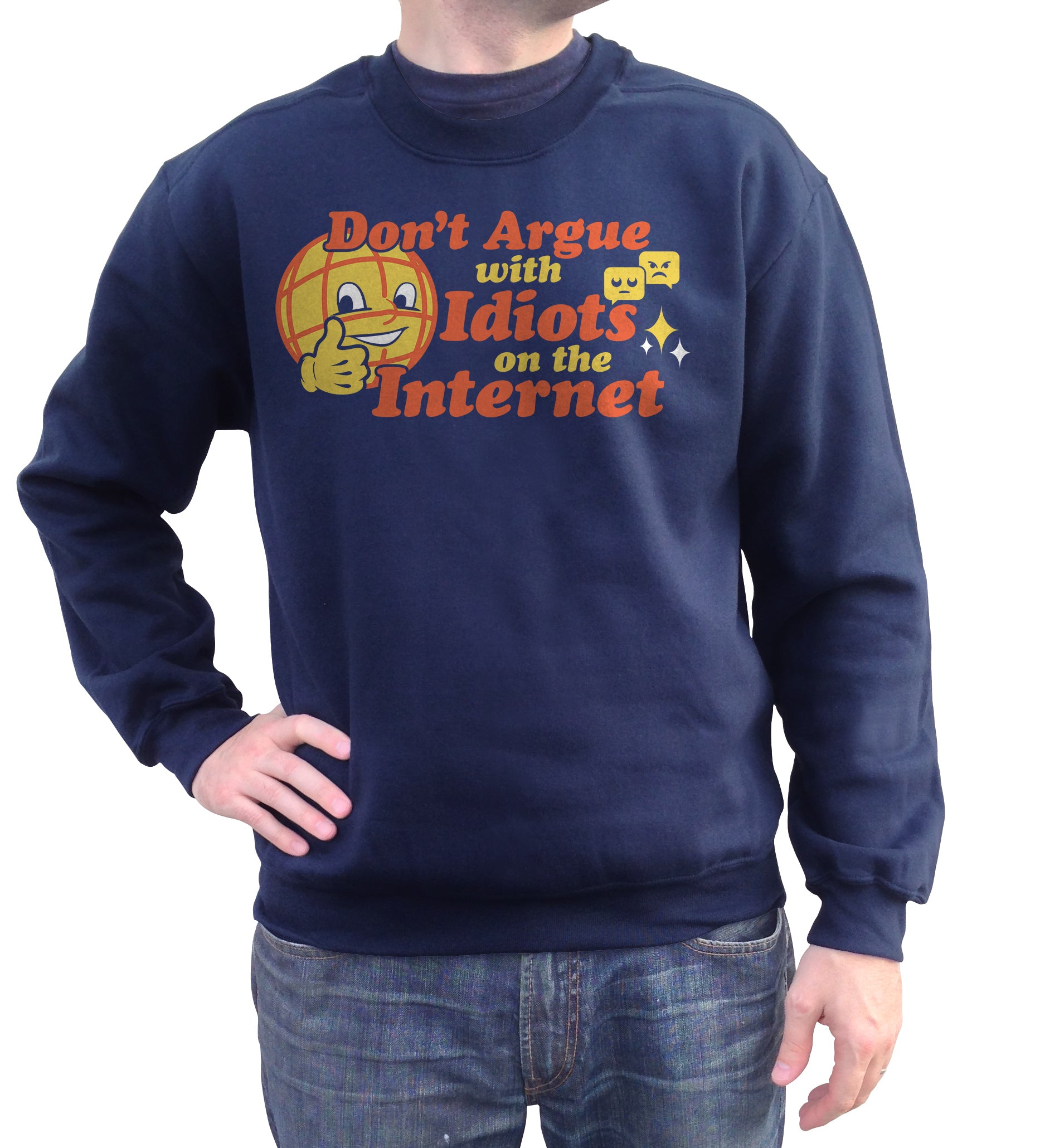 Unisex Don't Argue With Idiots On The Internet Sweatshirt - Boredwalk
