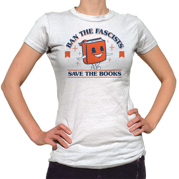 Women's Ban The Fascists Save The Books T-Shirt - Boredwalk