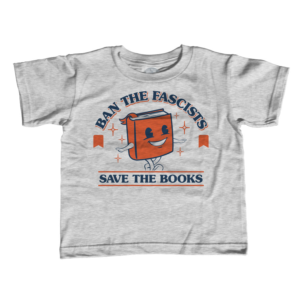 Girl's Ban The Fascists Save The Books T-Shirt - Unisex Fit