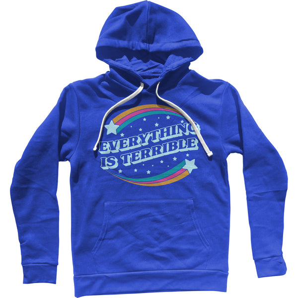 Everything Is Terrible Unisex Hoodie, Select A Size / Royal