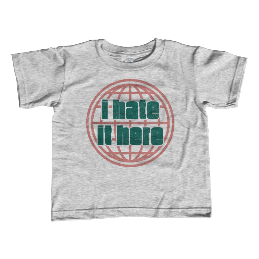 Boy's I Hate It Here T-Shirt - Boredwalk