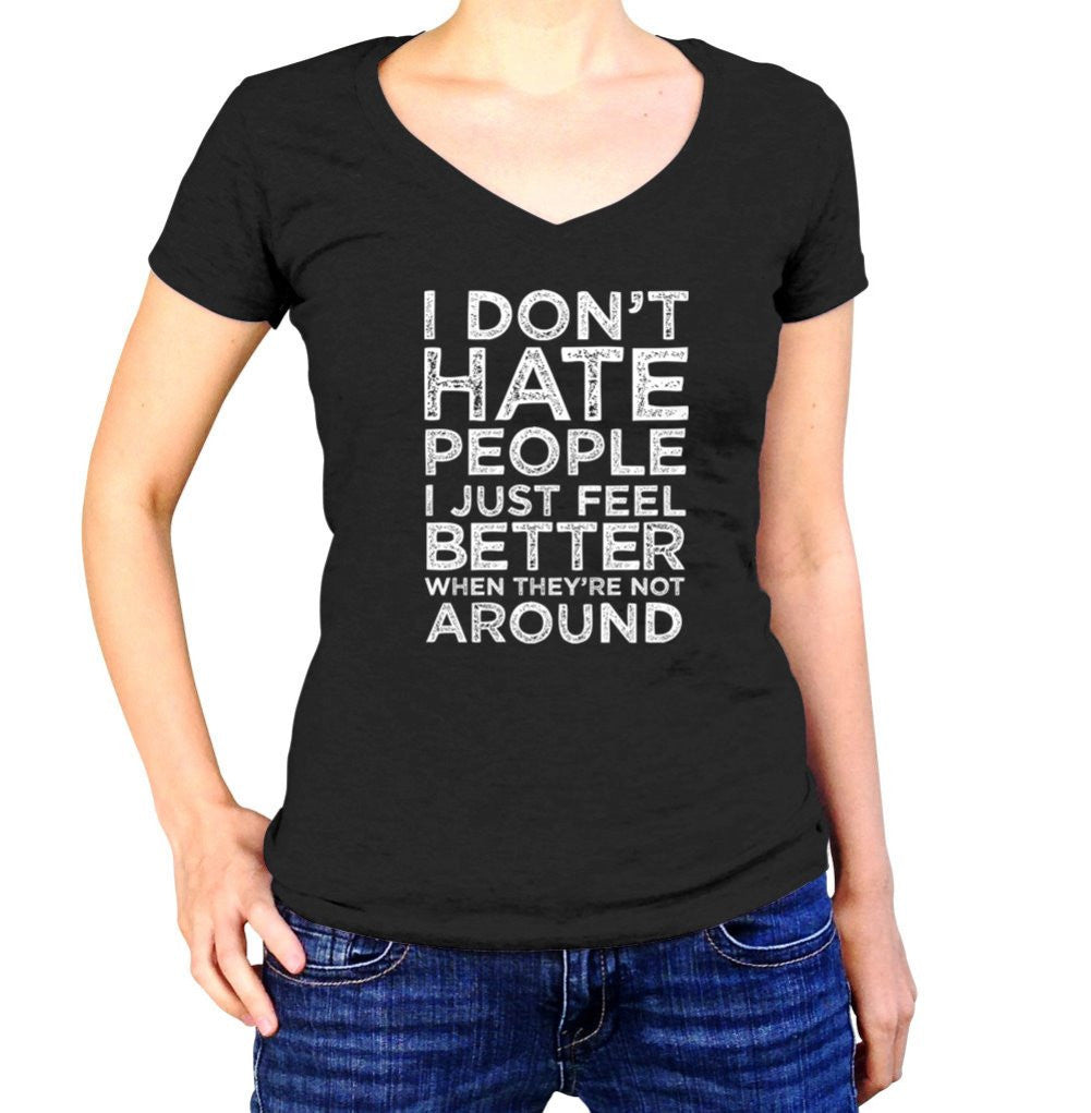 Women's I Don't Hate People I Just Feel Better When They're Not